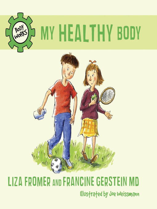 Title details for My Healthy Body by Liza Fromer - Available